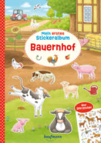 Mein erstes Stickeralbum -  Bauernhof : Über 300 Sticker. Stickerbuch (Mein Stickerbuch) （2023. 32 S. 297 mm）