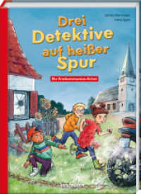 Drei Detektive auf heißer Spur : Ein Erstkommunion-Krimi （2024. 96 S. 235 mm）