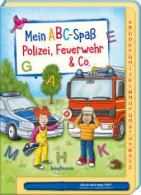 Mein ABC-Spaß - Polizei, Feuerwehr & Co. : Polizei, Feuerwehr & Co. (Übungen für die Vorschule) （2024. 26 S. 250 mm）