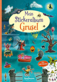 Mein Stickeralbum Grusel : Über 500 Sticker. Stickerbuch (Mein Stickerbuch) （2024. 32 S. 297 mm）