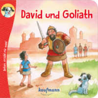 Anton, erzähl mir was! David und Goliath : Bilderbuch (Anton, erzähl mir was! - zum Vorlesen und Mitnehmen) （2024. 10 S. 140 mm）