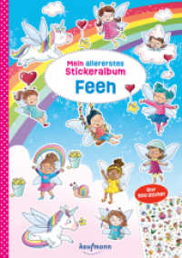 Mein allererstes Stickeralbum - Feen : Über 500 Sticker. Stickerbuch (Mein Stickerbuch) （2024. 32 S. 297 mm）