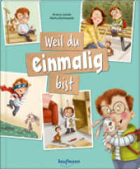 Weil du einmalig bist : Bilderbuch （1. Auflage. 2025. 32 S. 28 cm）