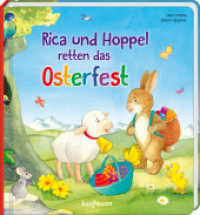 Rica und Hoppel retten das Osterfest : Bilderbuch （1. Auflage. 2025. 16 S. 22 cm）