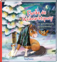 Flocke, das Weihnachtspony - Der geheimnisvolle Wunschzettel : Bilderbuch (Bilderbuch mit integriertem Extra - Ein Weihnachtsbuch) （2025. 20 S. 24 cm）
