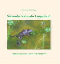 Nationales Naturerbe Langenhard : Impressionen aus einem Naturparadies （1. Auflage. 2022. 240 S. 26.5 cm）
