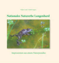 Nationales Naturerbe Langenhard : Impressionen aus einem Naturparadies （1. Auflage. 2022. 240 S. 26.5 cm）