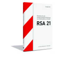 RSA 21 : Richtlinien für die verkehrsrechtliche Sicherung von Arbeitsstellen an Straßen （Fassung 2021. 2022. 176 S. 29.7 cm）