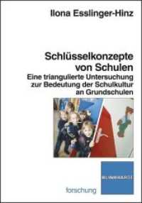 Schlüsselkonzepte von Schulen : Eine triangulierte Untersuchung zur Bedeutung der Schulkultur an Grundschulen (klinkhardt forschung) （2010. 354 S. 23,5 cm）