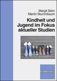Kindheit und Jugend im Fokus aktueller Studien （2011. 240 S. 210 mm）