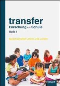 transfer, Forschung - Schule H.1 : Sprachsensibles Lehren und Lernen (transfer, Forschung - Schule 1) （2015. 186 S. 237 mm）