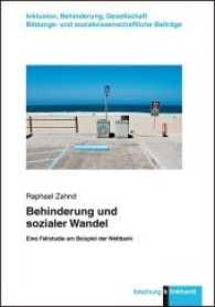 Behinderung und sozialer Wandel : Eine Fallstudie am Beispiel der Weltbank (klinkhardt forschung) （2017. 263 S. 23.5 cm）