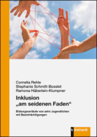 Inklusion "am seidenen Faden" : Bildungsverläufe von zehn Jugendlichen mit Beeinträchtigungen （2021. 208 S. 21 cm）