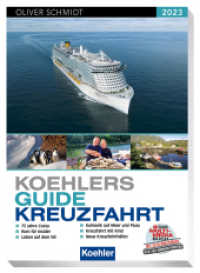 Koehlers Guide Kreuzfahrt 2023 （2022. 340 S. 24 cm）