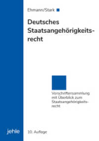Deutsches Staatsangehörigkeitsrecht : Vorschriftensammlung mit Überblick zum Staatsangehörigkeitsrecht （10. Aufl. 2025. 750 S. 210 mm）