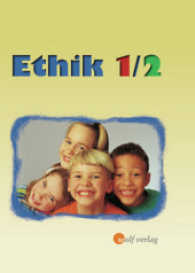 Ethik, Ausgabe Sachsen. Jahrgangsstufe 1/2, Schülerbuch （2004. 64 S. 19,5 x 26,0 cm, vierfarbig. 266 mm）