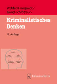 Kriminalistisches Denken (Grundlagen der Kriminalistik 41) （12. Aufl. 2023. 504 S. 18.50 cm）
