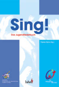 Sing! Bd.1 : Das Jugendliederbuch. Zum XX. Weltjugendtag, Köln 2005 （3. Aufl. 2004. 112 S. Notensätze mit Harmoniebezifferungen. 15.5）