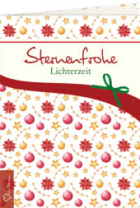 Sternenfrohe Lichterzeit (Geschenkhefte von Herzen 8033) （2022. 18 S. 16.5 cm）