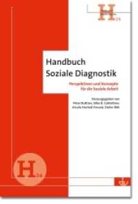 Handbuch Soziale Diagnostik : Perspektiven und Konzepte für die Soziale Arbeit (Reihe Hand- und Arbeitsbücher 24) （2020. 404 S. 235 mm）