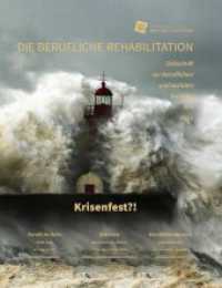 Krisenfest?! : Berufliche Reha Heft 4/2022 （2023. 66 S. 280 mm）