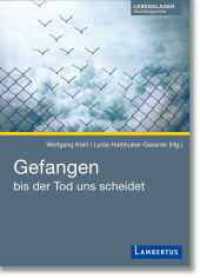 Gefangen bis der Tod uns scheidet （2023. 160 S. 207 mm）