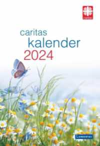 Caritas-Kalender 2024 : Das Caritas-Kalenderbuch 2024 （2023. 160 S. 240 mm）