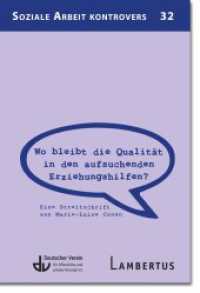 Wo bleibt die Qualität in den aufsuchenden Erziehungshilfen? : Eine Streitschrift von Marie-Luise Conen (Reihe Soziale Arbeit Kontrovers 32) （2023. 64 S. 200 mm）