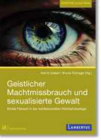 Geistlicher Machtmissbrauch und sexualisierte Gewalt : Blinde Flecken in der konfessionellen Wohlfahrtspflege