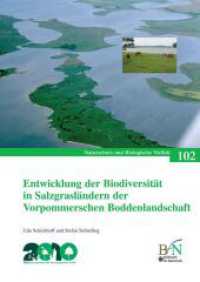 Entwicklung der Biodiversität in Salzgrasländern der Vorpommerschen Boddenlandschaft (Naturschutz und Biologische Vielfalt 102) （2011. 404 S. m. zahlr. z. Tl. farb. Abb. u. Ktn. 24 cm）