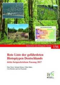 Rote Liste der gefährdeten Biotoptypen Deutschlands : dritte fortgeschriebene Fassung 2017 (Naturschutz und Biologische Vielfalt 156) （2017. 637 S. 24 cm）