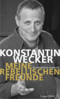 Meine rebellischen Freunde : Ein persönliches Lesebuch （2012. 224 S. 0 Abb. 211 mm）