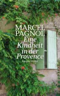Eine Kindheit in der Provence （2023. 496 S. 0 Abb. 216 mm）