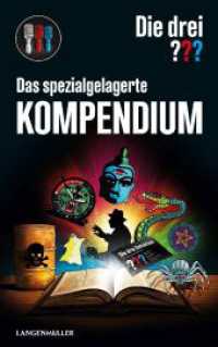 Das spezialgelagerte Kompendium : Die drei ??? （2024. 448 S. 0 Abb. 220 mm）
