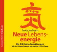 Neue Lebensenergie, 1 Audio-CD : Die 5 Qi-Gong-Basisübungen nach Meister Li Zhi-Chang. 80 Min. (Langen Müller Hörbuch) （2007）