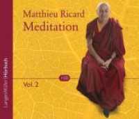 Meditation, Vol. 2 Vol.2 (Langen Müller Hörbuch) （2010. 2 S. 142 mm）