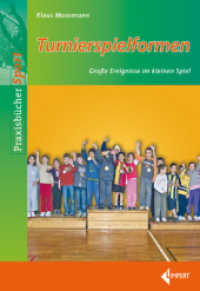 Turnierspielformen : Gro&szlig;e Ereignisse im kleinen Spiel (Praxisb&uuml;cher Sport) （2010. 80 S. m. 12 farb. Abb., 9 Grafiken u. 32 Tab. 24 cm）