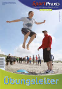 Übungsleiter : Sonderheft (SportPraxis) （1. Aufl. 2013. 68 S. 171 farb. Abb., 9 Tab. 297 mm）