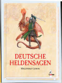 Deutsche Heldensagen （2006. 256 S. 220 mm）