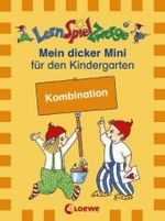 Mein dicker Mini für den Kindergarten. Kombination (LernSpielZwerge) （2007. 160 S. m. Illustr. 15,5 cm）