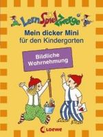 Mein dicker Mini für den Kindergarten. Bildliche Wahrnehmung (LernSpielZwerge) （2007. 160 S. m. Illustr. 15,5 cm）
