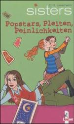sisters - Popstars, Pleiten, Peinlichkeiten (sisters Bd.5) （2003. 160 S. 200.0 mm）