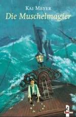 Die Muschelmagier (Wellenläufer-Trilogie Bd.2) （2004. 368 S. 215.0 mm）