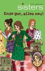 sisters - Ende gut, alles neu! (sisters Bd.16) （2009. 139 S. 20,5 cm）
