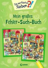 Die verflixten Sieben - Mein großes Fehler-Such-Buch (Die verflixten Sieben 1) （5. Aufl. 2017. 48 S. m. zahlr. farb. Illustr. 297 mm）