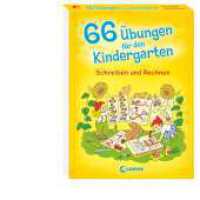 66 Übungen für den Kindergarten, Schreiben und Rechnen : Schreiben und Rechnen - Rätsel zur Frühförderung für Kinder ab 4 Jahre (66 Übungen) （7. Aufl. 2011. 136 S. m. zahlr. farb. Illustr. 210 mm）