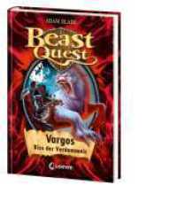 Beast Quest (Band 22) - Vargos, Biss der Verdammnis : Abenteuerroman voller Spannung für Kinder ab 8 Jahre (Beast Quest 22) （3. Aufl. 2012. 128 S. m. Illustr. 200 mm）