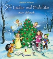 24 Lieder und Gedichte zum Advent （2012. 32 S. m. zahlr. bunten Bild. 200 mm）