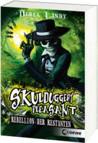 Skulduggery Pleasant (Band 5) - Rebellion der Restanten : Urban-Fantasy-Kultserie mit schwarzem Humor (Loewe-Taschenbuch 7587) （3. Aufl. 2013. 512 S. 190 mm）