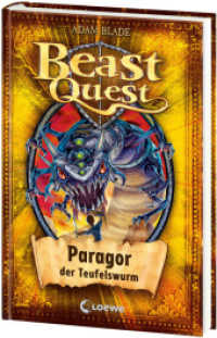Beast Quest (Band 29) - Paragor, der Teufelswurm : Fantastisches Abenteuerbuch für Kinder ab 8 Jahre (Beast Quest 29) （2013. 128 S. 200 mm）